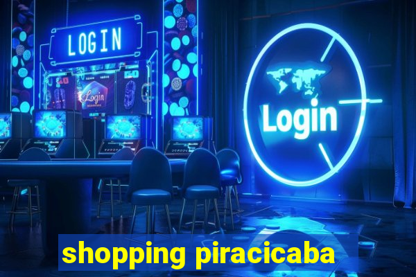 shopping piracicaba - brmalls